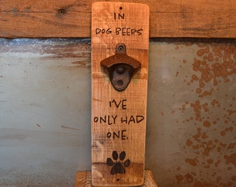 Wine Stave Beer Bottle Opener/Dog/Beer/Bar/Laser Engraved/Laser Engraving/Personalized/Opener/Free Shipping/Beer and dogs