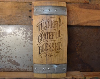 Thankful Grateful Blessed Wine Barrel Stave Sign/Laser Engraved/Laser Engraving/Personalized/Wedding/Wall Art/Wall Hanging/Free Shipping