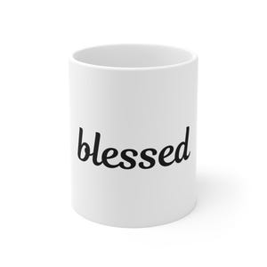 Blessed Mug 11oz