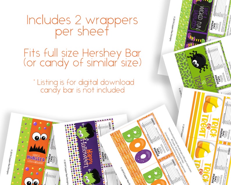 May include: Printable Halloween candy bar wrappers featuring a variety of designs, including a monster, a ghost, and a spider. The wrappers are designed to fit full-size Hershey bars or similar sized candy. The text "Includes 2 wrappers per sheet" and "Fits full size Hershey Bar (or candy of similar size)" is included in the image.
