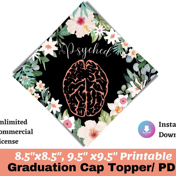 Psychology Graduation Cap Topper Printable, Tropical flowers Graduation Cap Topper, Floral Graduation Hat Decor|Instant Download|{ Psyched}}