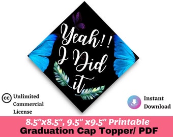 Topper de boné de formatura para impressão, topper de boné de formatura DIY, decoração floral de chapéu de formatura {Sim! Eu consegui} Boné de graduação| Download instantâneo |