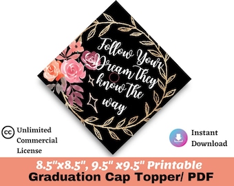 Siga o seu sonho topper de boné de formatura para impressão, topper de boné de formatura DIY, chapéu de formatura floral boné de formatura |{Siga seu sonho}