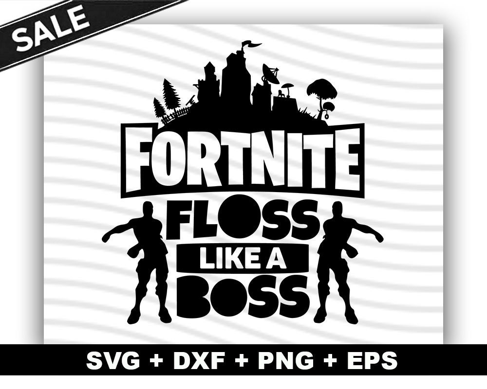 Fortnite svg Floss svg Floss Like a Boss svg Silhouette | Etsy