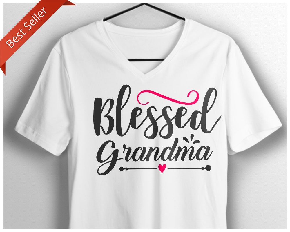 Download Blessed Grandma Blessed Svg Grandma Svg SVG DXF Digital | Etsy