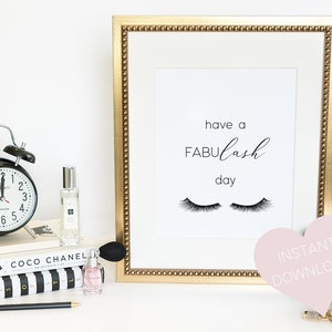 Eyelash Decor ⎮ Have a Fabulash Day ⎮ Girly Wall Art ⎮ Print Instantly for Gorgeous Inspiration