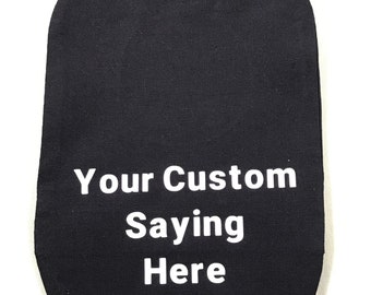 Funky Stoma Bag Covers 'Your Custom Saying Here' Ostomy Ileostomy Colostomy Handmade