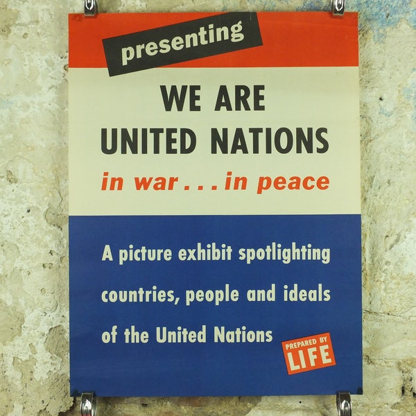 War and Peace Poster, United Nations, World War 2, 1944, We are the United Nations, supported by Life Magazine, wall art