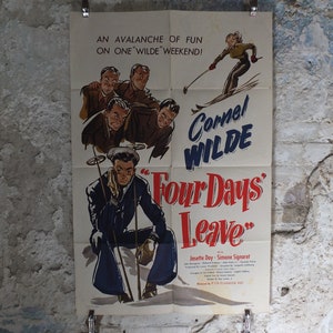 Oryginalny plakat filmowy Vintage Cztery 4 dni urlopu 1950 Sztuka ścienna z lat 50. Cornel Wilde narciarstwo narciarstwo alpy żeglarz USA jednostronicowe kino pamiątki filmowe