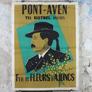 Pôster Fete des Fleurs d'Ajoncs dos anos 1950, de Pont Avon, um pôster de Andre Even de Théodore Botrel, cantor e poeta francês, decoração de arte de parede