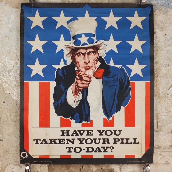 1970s Have you taken your pill today Poster, Uncle Sam, I want you US Army, contraception, birth control, propaganda print wall art decor