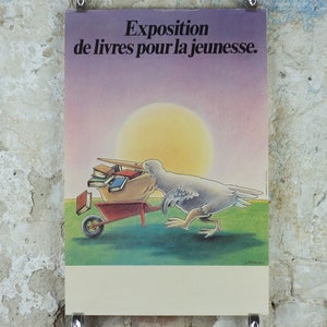 1979 Exposición de libros infantiles Cartel, pelícano con libros en billete y carretilla de Gerard Jouannet, decoración de arte mural