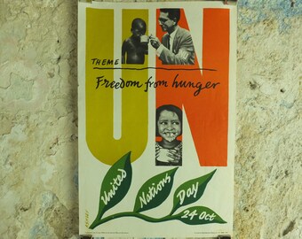 Original Vintage United Nations Poster Freedom from Hunger United Nations Day 24 October Ashley starve starvation print wall art 1960s