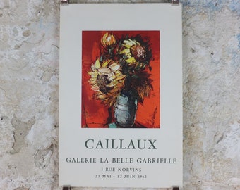 1962 Rodolphe Caillaux Poster, still life vase with sunflowers, French Modernist, artist gallery exhibition, wall art decor