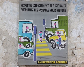 1960s French road safety poster, Road Crossing, by Besserve, industrial, pedestrian dangers, retro wall art decor