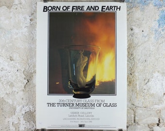 1986 The Turner Museum of Glass Poster, 20th Century Glass, Born of Fire and Earth, Usher Gallery Lincoln, Exhibition wall art decor