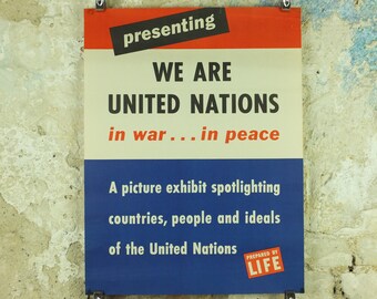 War and Peace Poster, United Nations, World War 2, 1944, We are the United Nations, supported by Life Magazine, wall art