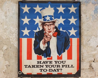 1970s Have you taken your pill today Poster, Uncle Sam, I want you US Army, contraception, birth control, propaganda print wall art decor