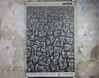 1982 World Cup Poster, Sevilla Spain 82 Espana, Copa del Mundo de Futbol, Antonio Saura, football, soccer, original sport wall art decor