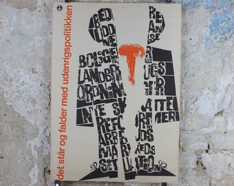 1964 Anti Nuclear Weapons Poster, Danish design Peace activism, "It rises and falls with foriegn policy" by Dan Arnold , wall art decor