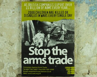 Stop the Arms Trade Poster, Campaign Against Arms Trade, peace, protect children in conflict zones, wall art