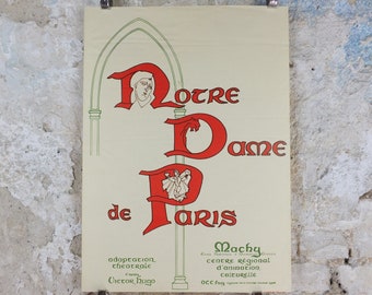 1973 Notre Dame de Paris Poster, Victor Hugo, a theatrical adaptation from Centre Regional d'Animation Culturelle, wall art decor