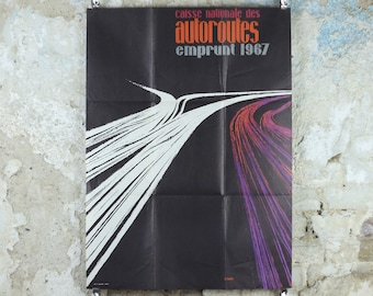 1967 French Motorways Poster, Caisse Nationale Des Autoroutes CNA, by Schaefer, French Highways, Bonds and financial loans, wall art decor