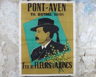 1950s Fete des Fleurs d'Ajoncs Poster, from Pont Avon, an Andre Even poster of Théodore Botrel, French singer and poet, wall art decor