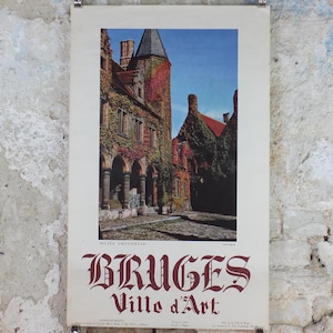 Póster de viaje de Bélgica de los años 60, Brujas, Gruuthusemuseum, Ville d'Art, Musee Gruuthuse, Bélgica, viajes, turismo, vacaciones, arte mural
