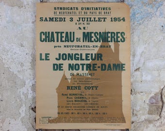 1954 Neufchatel and Pays du Bray Poster, Chateau de Mesnieres, Le Jongleur de Notre Dame, Opera, Music, Normandy French, wall art decor