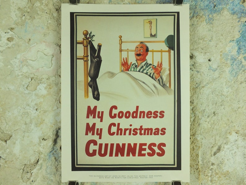 My Goodness My Guinness Poster, by John Gilroy 1937, My Goodness My Christmas Guinness, Advertising campaign Wall art retro 1990s image 1