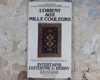 1979 Tapestries and rugs Poster, The Orient of a thousand colours, carpets from the orient, artist gallery exhibition, wall art decor