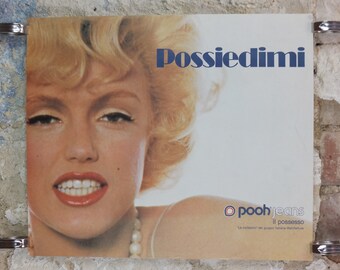 1983 Pooh Jeans Poster, Marilyn Monroe, Possiedimi, il possesso, own me, possession,  Italy style fashion, advertising retro wall art decor