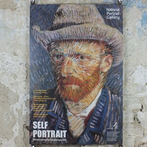 May include: Poster for the National Portrait Gallery featuring a self-portrait painting. The artwork depicts a man with a beard and hat, rendered in thick brushstrokes. The poster includes the text "SELF PORTRAIT" and exhibition details.