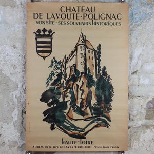 Cartel de viaje del Alto Valle del Loira de la década de 1930, Chateau de Lavoute Polignac, de Guy Cochet, decoración de arte de pared de viaje francés
