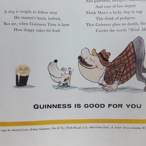 May include: A vintage Guinness advert with a cartoon illustration. The image depicts a pint of Guinness, a dog, and a man in a brown suit. The text reads "Guinness is Good for You."