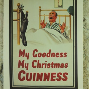 My Goodness My Guinness Poster, by John Gilroy 1937, My Goodness My Christmas Guinness, Advertising campaign Wall art retro 1990s