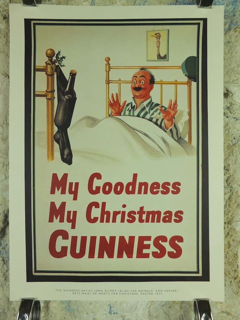 My Goodness My Guinness Poster, by John Gilroy 1937, My Goodness My Christmas Guinness, Advertising campaign Wall art retro 1990s