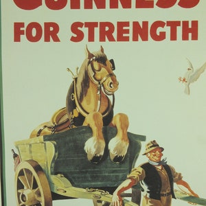 Guinness For Strength Poster, by John Gilroy 1949, Gilroy's favourite poster, Advertising campaign Wall art retro 1990s image 5