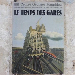 1978 Cartel de la Torre de Babel de la SNCF, Le Temps des Gares, Centro Georges Pompidou galería moderna exposición decoración de arte mural