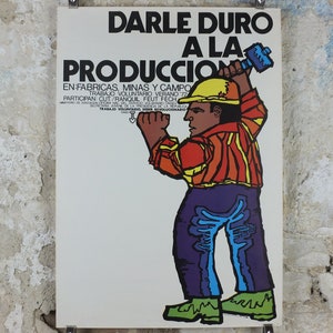1972 Cartel chileno de Allende, Los trabajadores trabajan duro para la producción, Gobierno socialista chileno, Educación, decoración de arte mural