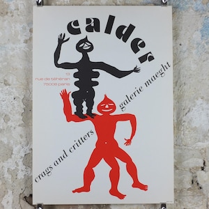 Póster de Alexander Calder de 1975, Crags and Critters, Galerie Maeght, París, artista de Innovative Mobiles, exposición en galería, decoración mural.