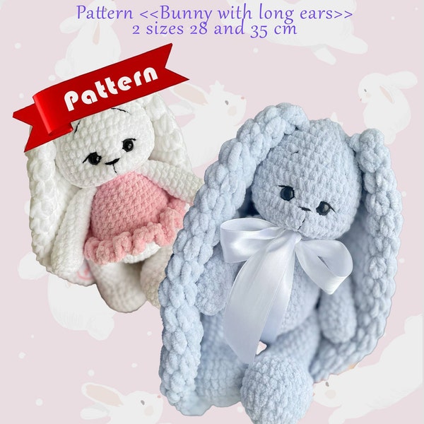 Crochet patterns Bunny with Long ears, amigurumi Bunny with Long ears pattern, Crochet Bunny with Long ears pattern