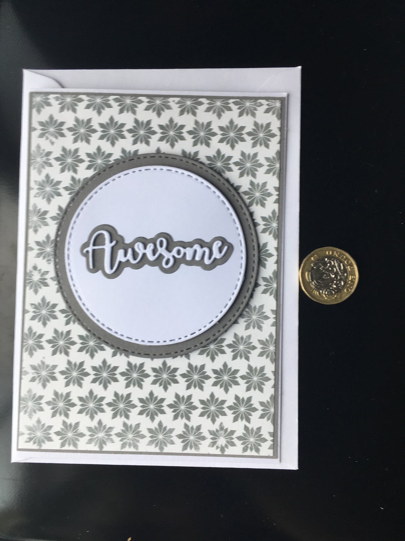 Grey and white sentiment card with /'Awesome shadowed sentiment die embellishment