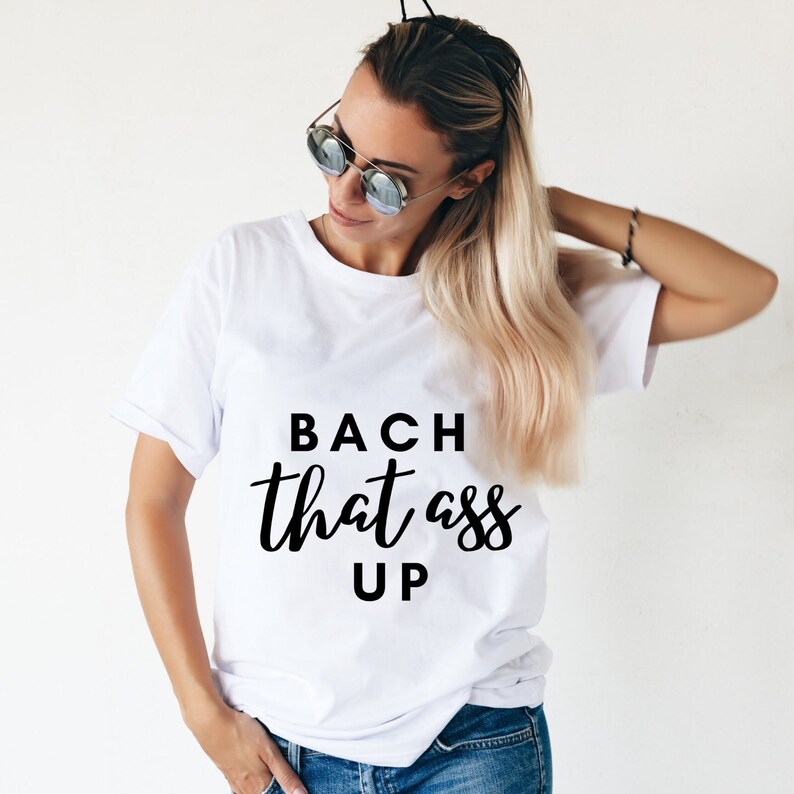 Bach That Ass up SVG - Etsy