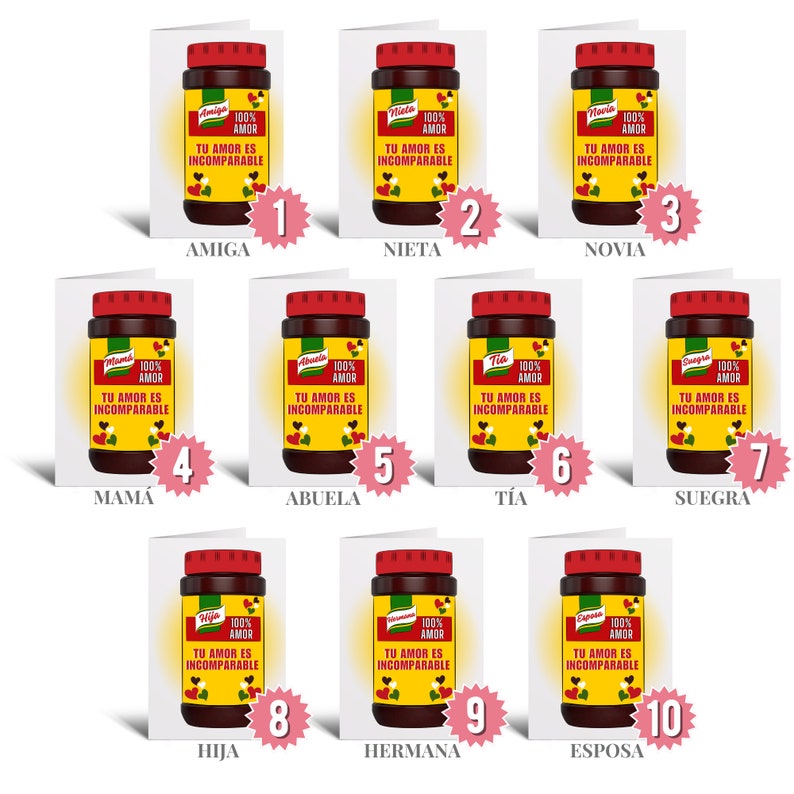 May include: Ten greeting cards featuring a jar of salsa with the text "100% Amor Tu Amor Es Incomparable" and a different relationship label on each card. The labels are Amiga, Nieta, Novia, Mama, Abuela, Tia, Suegra, Hija, Hermana, and Esposa.