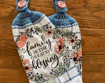 Hand Crocheted Hanging Towels - Family is the Greatest Blessing" - Set of 2