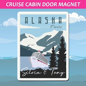 Personalized Alaska Cruise Door Magnets/ Alaska Cruise Magnet/ Alaska Cruiser Magnet/ Couples Cruise Decor, Couples Cruise Magnet