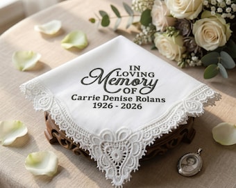 Personalized Memorial Handkerchief – Embroidered In Loving Memory Keepsake