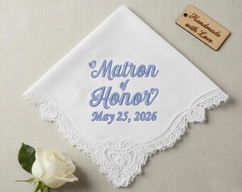 Matron of Honor Handkerchief, Personalized Wedding Gift, Custom Embroidered Lace Hankie, Something Blue Keepsake
